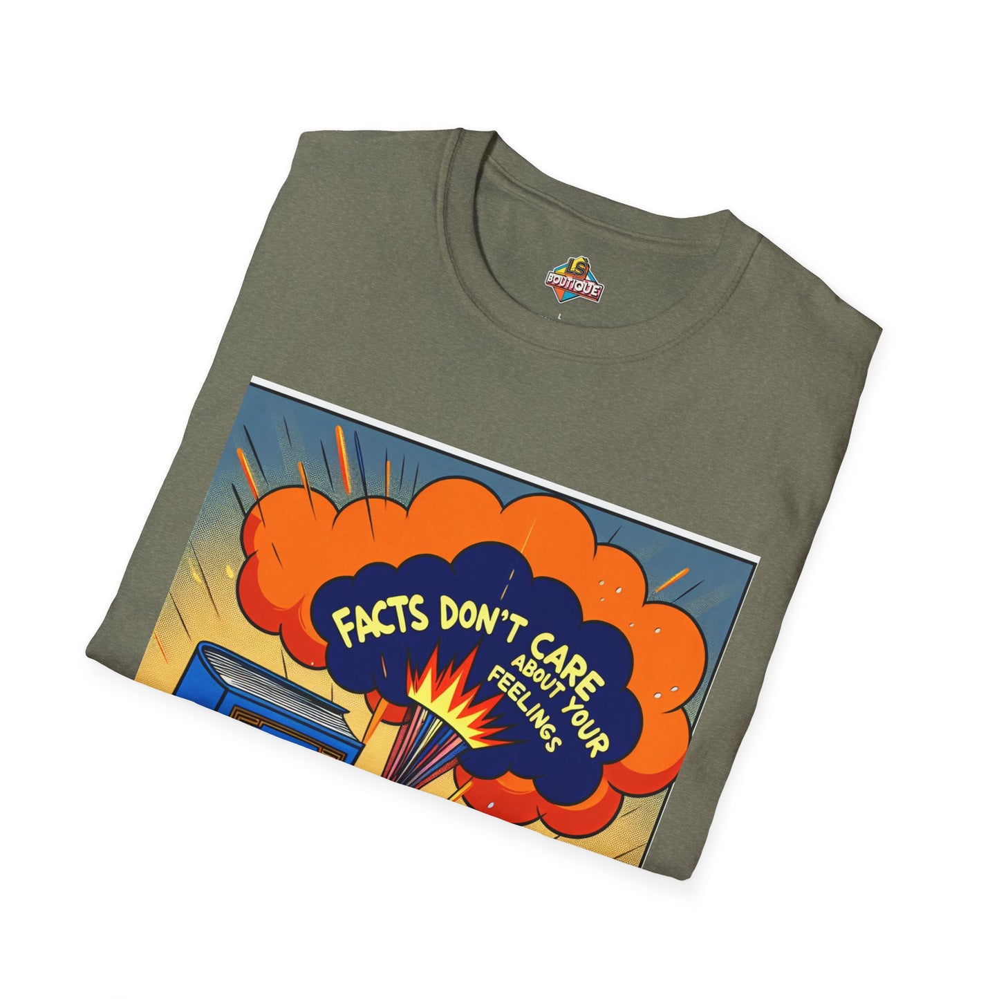 Facts Don't Care Unisex T-Shirt
