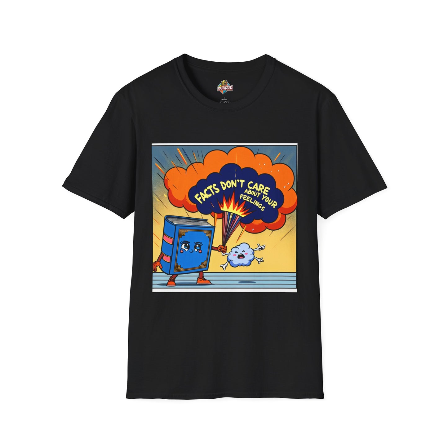 Facts Don't Care Unisex T-Shirt