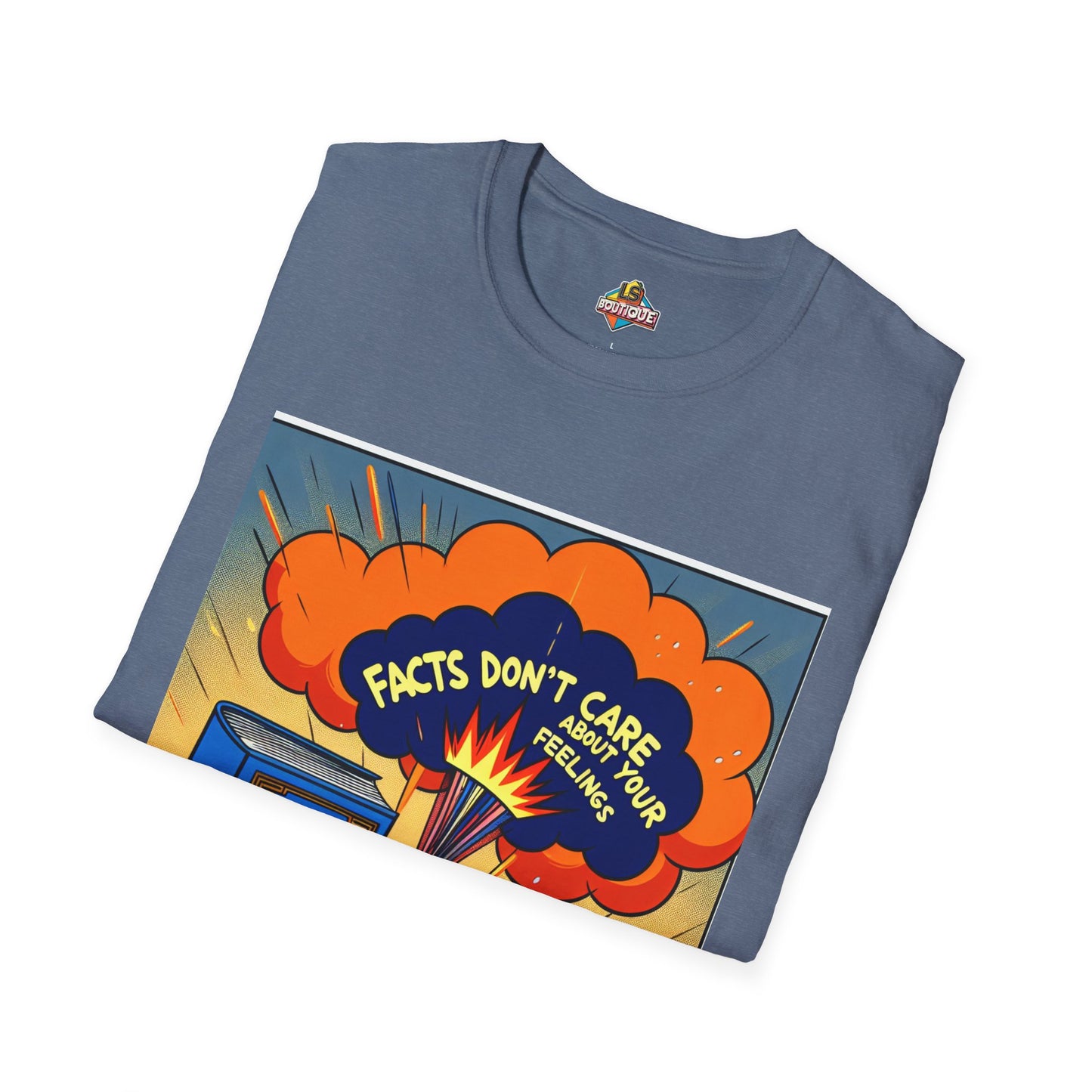 Facts Don't Care Unisex T-Shirt