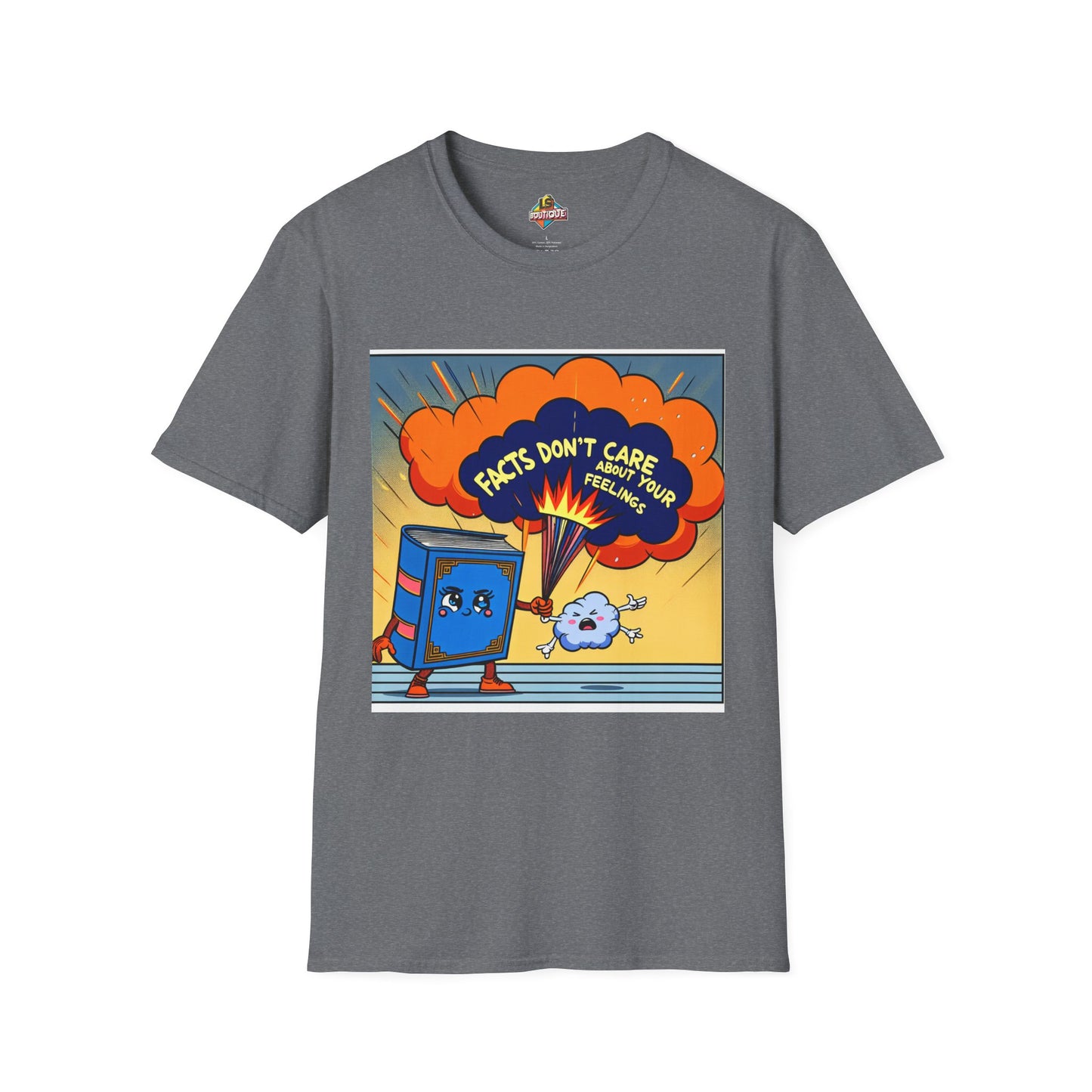Facts Don't Care Unisex T-Shirt